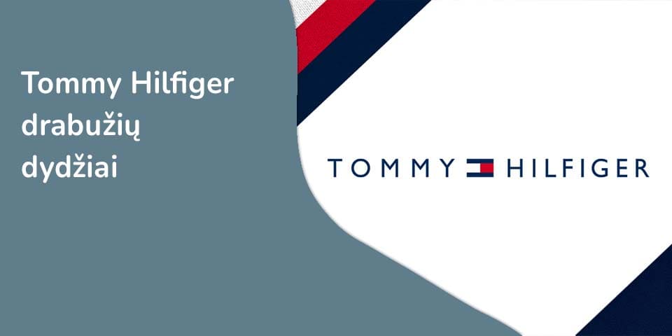 Tommy Hilfiger - puikus pasirinkimas ieškant stilingų ir aukštos kokybės drabužių. Raskite sau tinkamus Tommy Hilfiger drabužių bei batų dydžius ir džiaukitės puikiai tinkančiu tikru amerikietišku stiliumi.